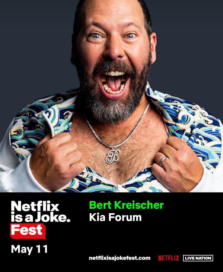 Netflix Is A Joke Presents: Bert Kreischer 