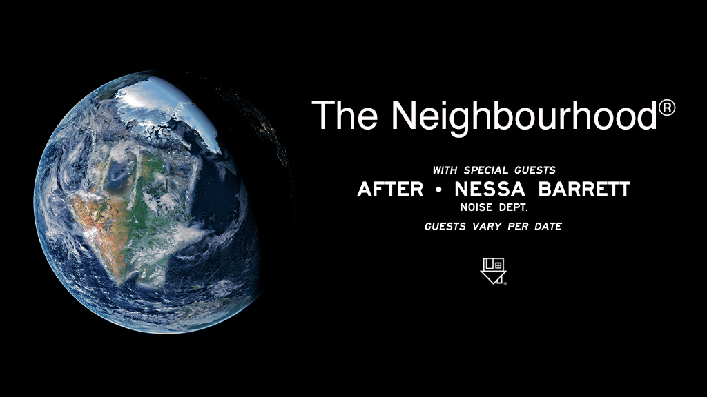 THE NEIGHBOURHOOD